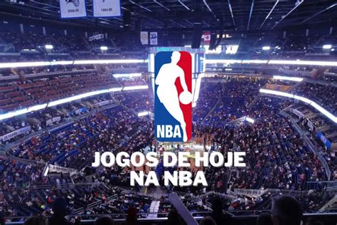 jogos nba hoje - jogos nba agora